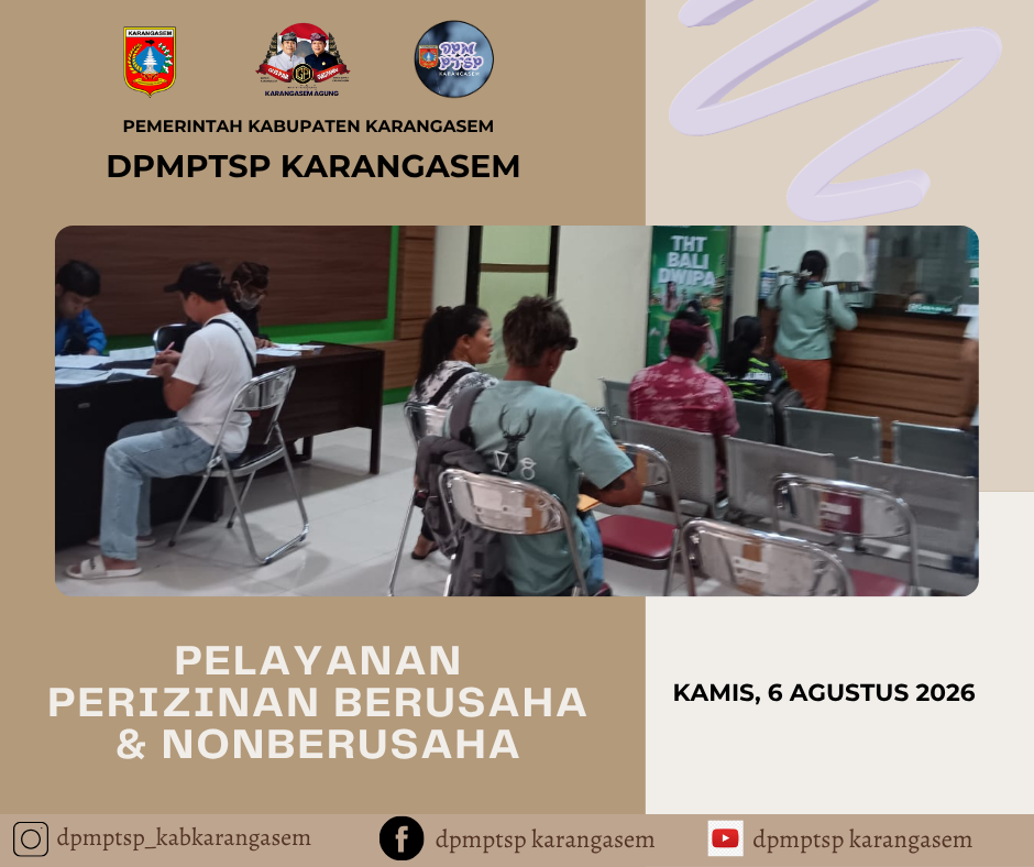 http://dpmptsp.karangasemkab.go.id/storage/artikel/7427664361786068529.pelayanan2 - 2026-08-07T100821.473.png